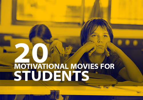 20 Motivational Movies for Students