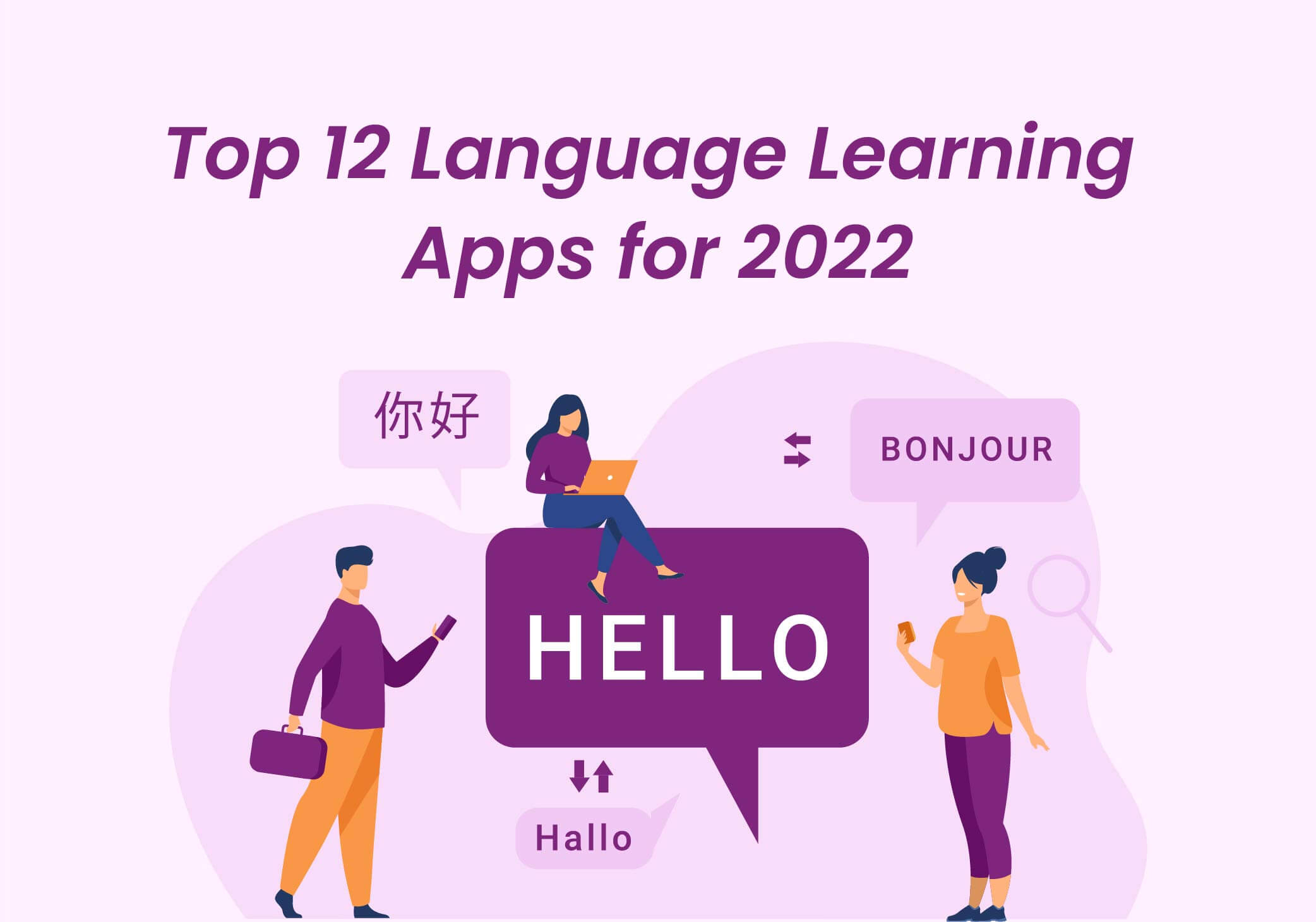 Top 12 Language Learning Apps for 2023