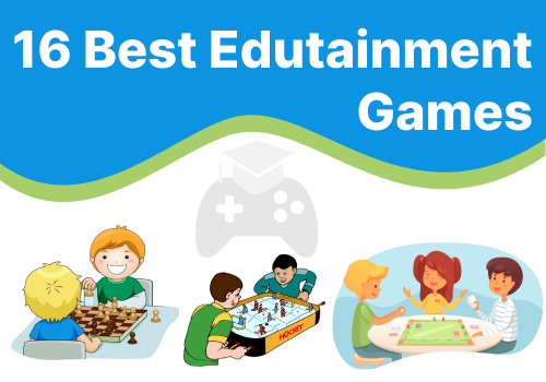 16 Best Edutainment Games for 2023