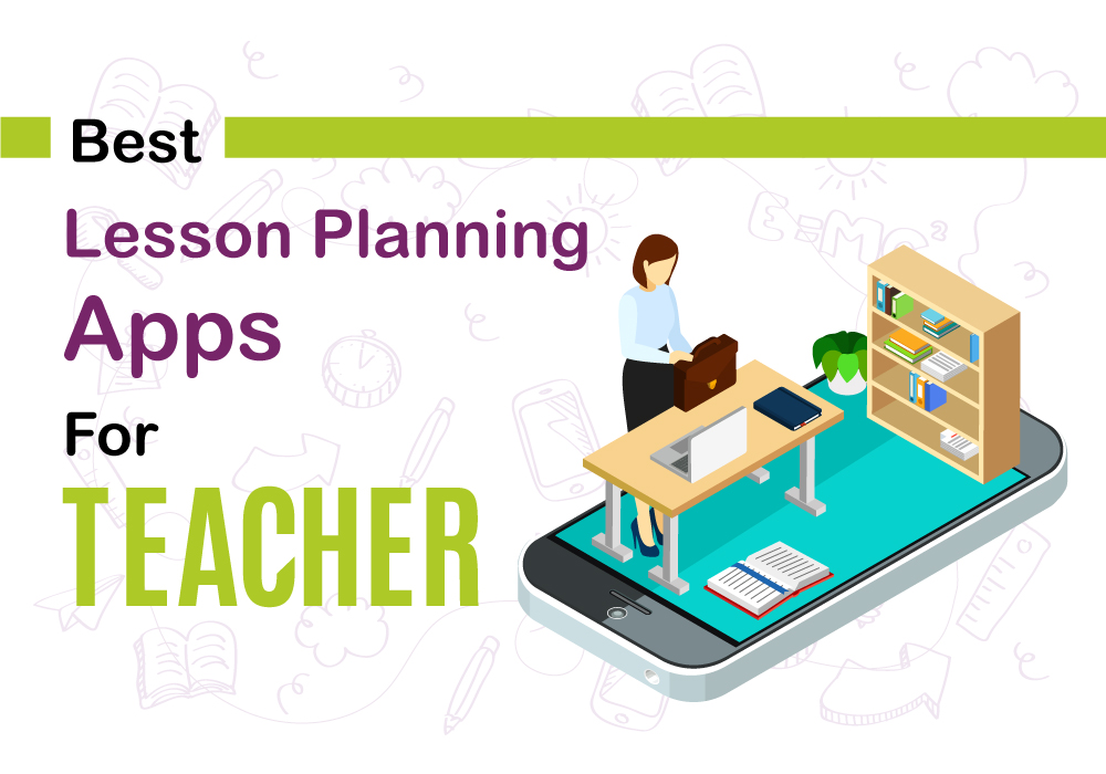 12 Must Have Lesson Planning Apps for Teachers